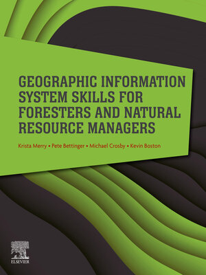 cover image of Geographic Information System Skills for Foresters and Natural Resource Managers